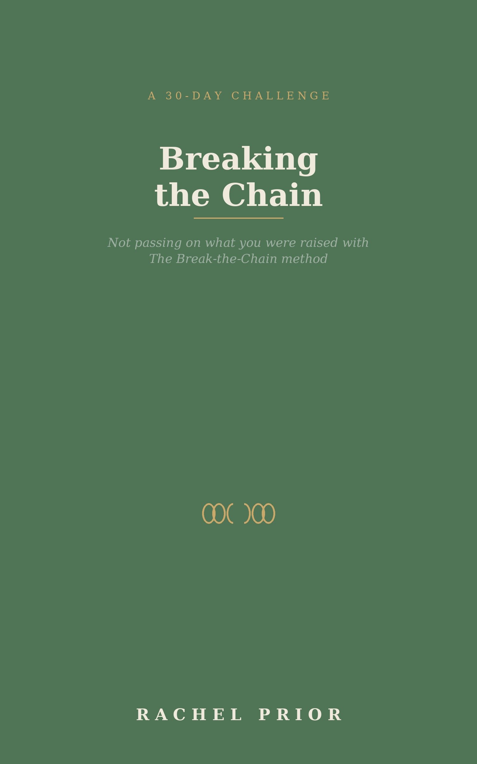 Breaking the Chain