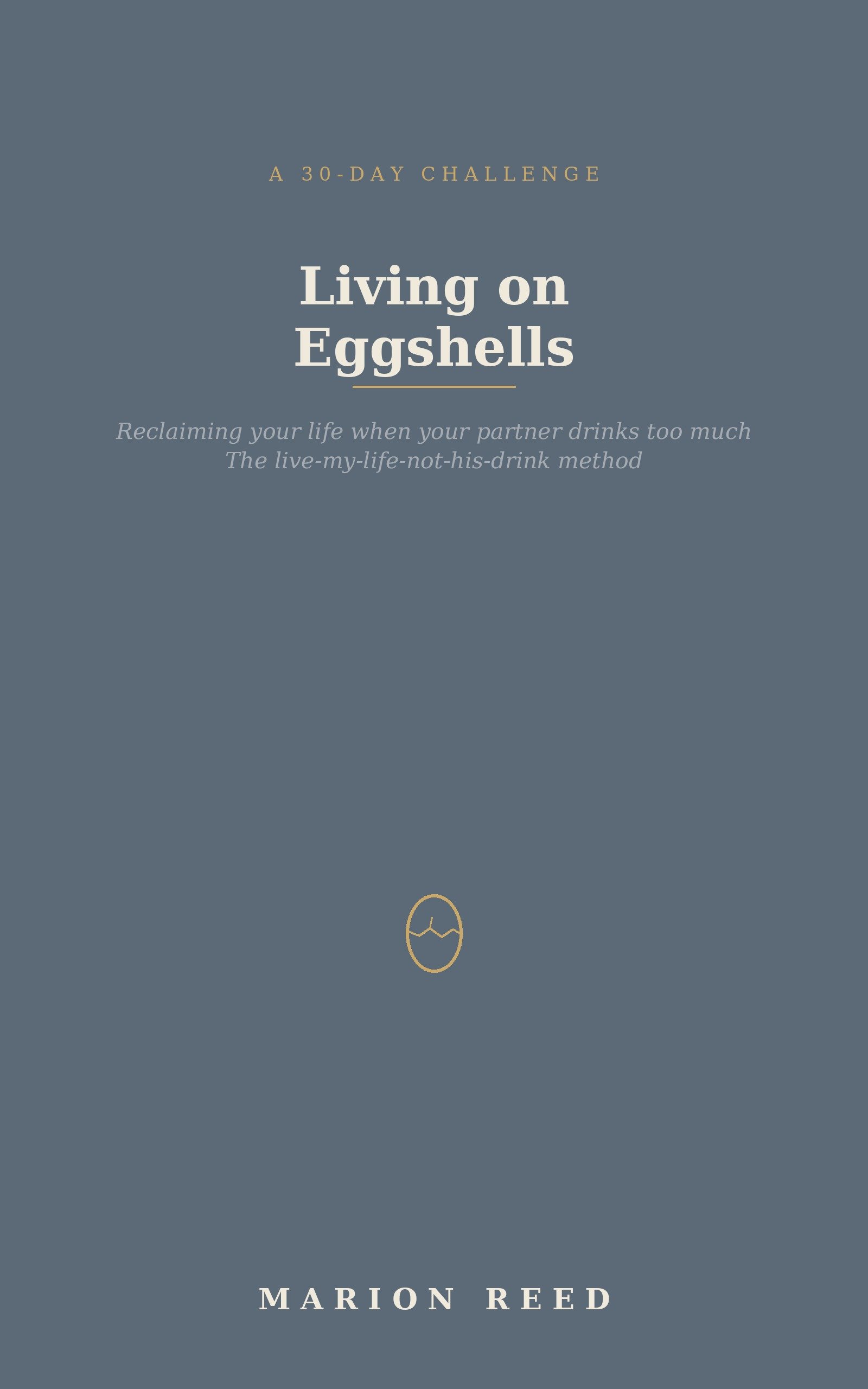Living on Eggshells